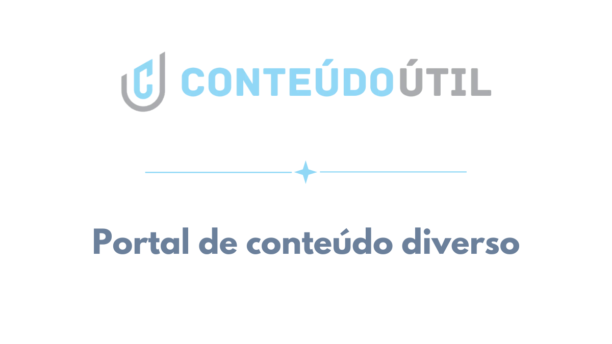 Conteúdo Útil — Conteúdo que faz sentido para o seu dia a dia
