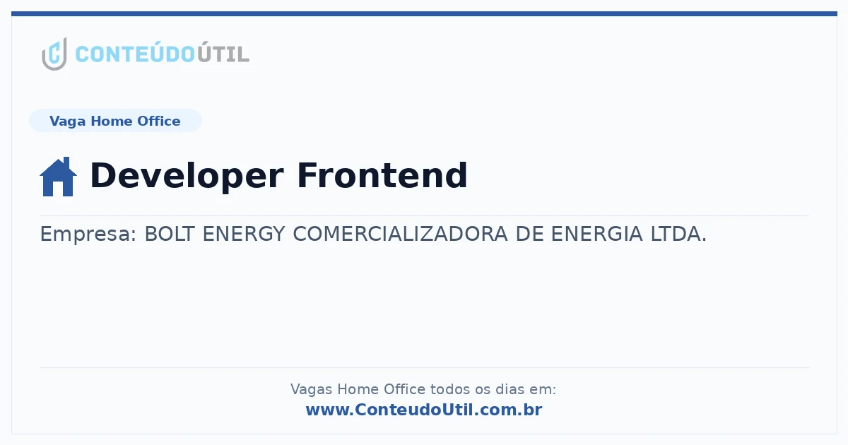 Vaga Home Office: Developer Frontend | Conteúdo Útil