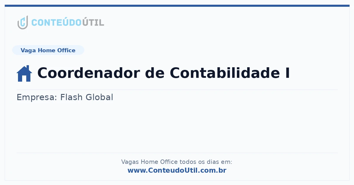 Vaga Home Office: Coordenador de Contabilidade I | Conteúdo Útil