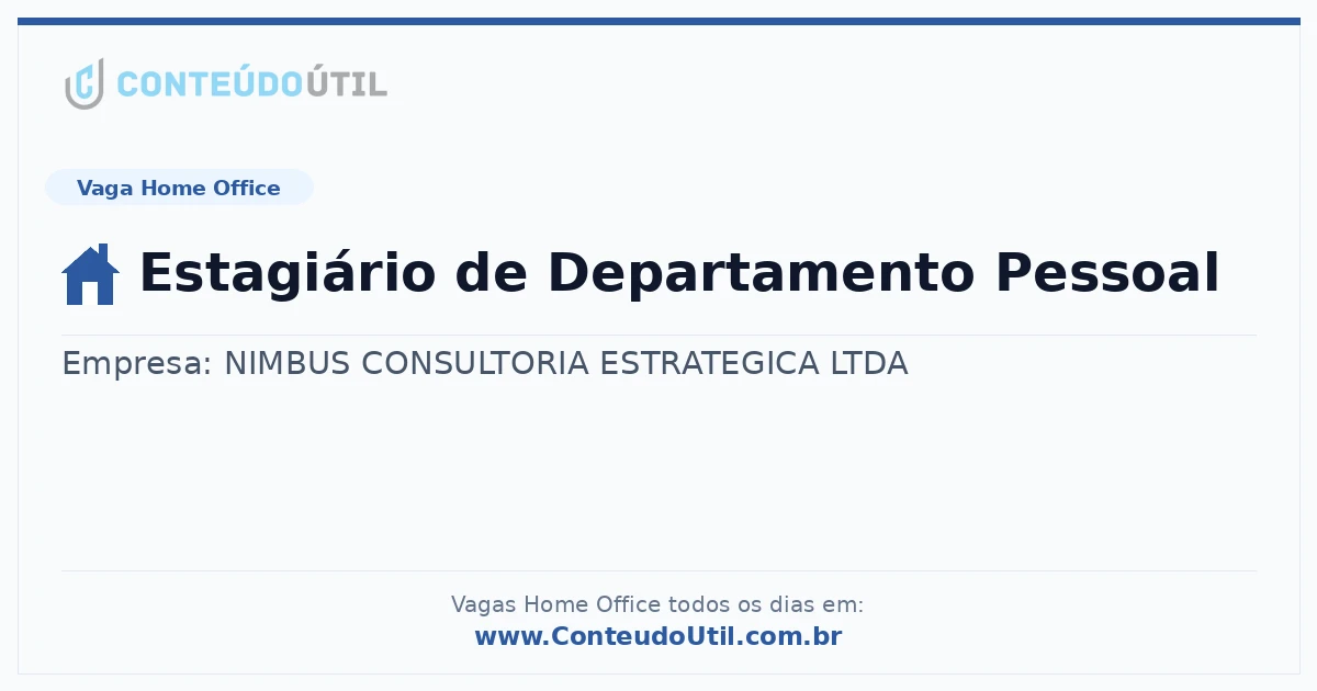 Vaga Home Office: Estagiário de Departamento Pessoal | Conteúdo Útil