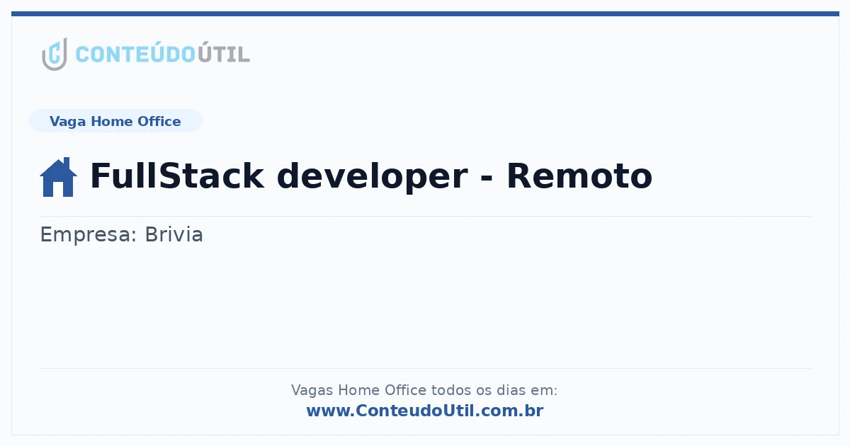 Vaga Home Office: FullStack developer - Remoto | Conteúdo Útil