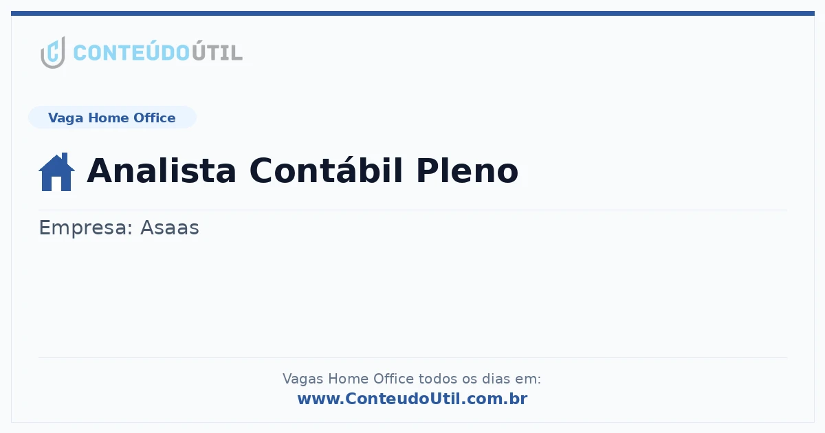 Vaga Home Office: Analista Contábil Pleno | Conteúdo Útil