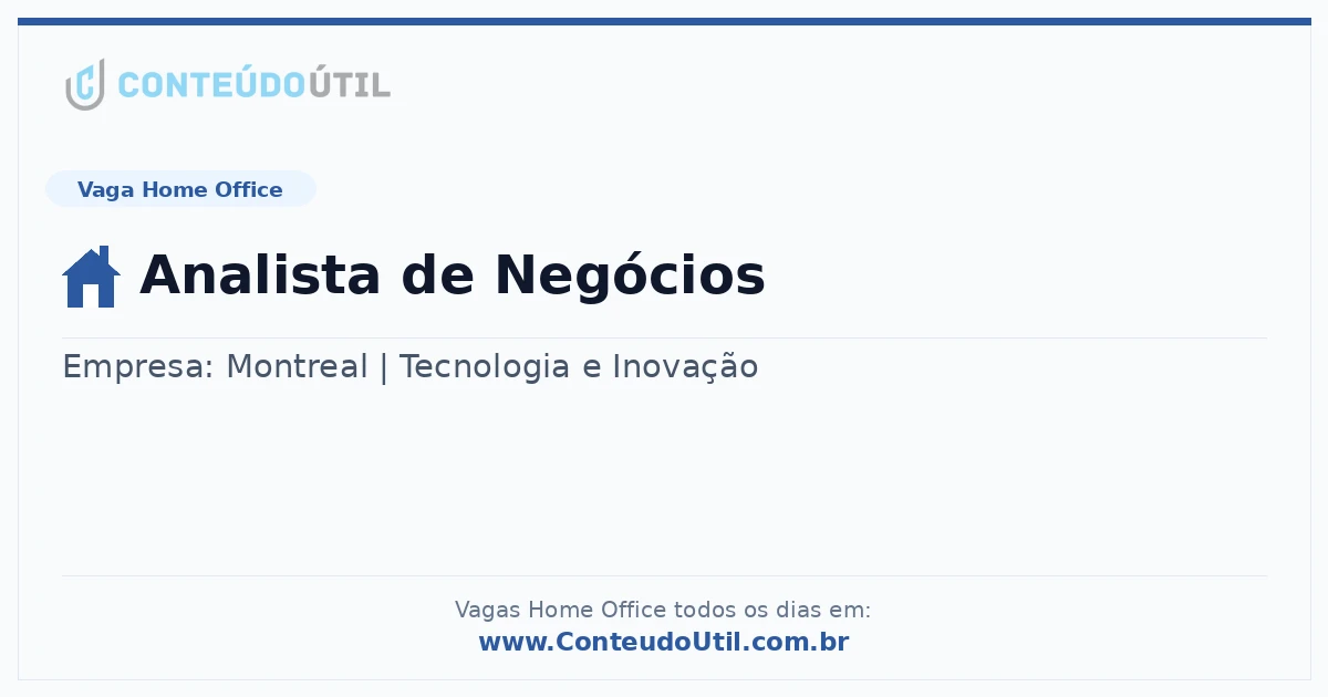 Vaga Home Office: Analista de Negócios | Conteúdo Útil