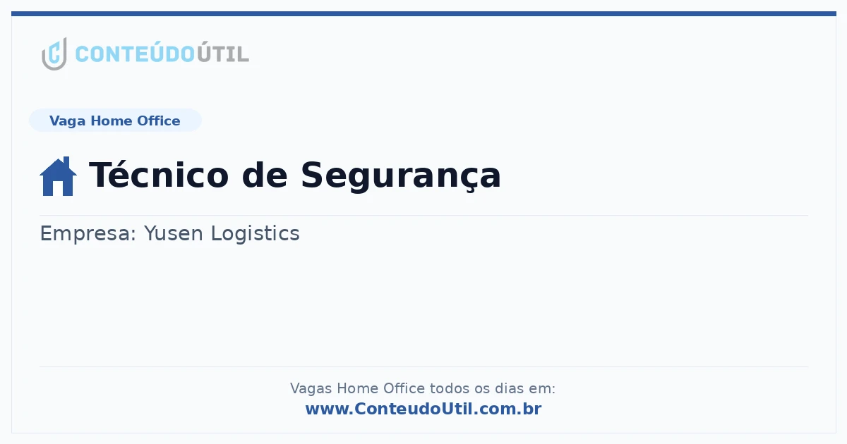 Vaga Home Office: Técnico de Segurança | Conteúdo Útil