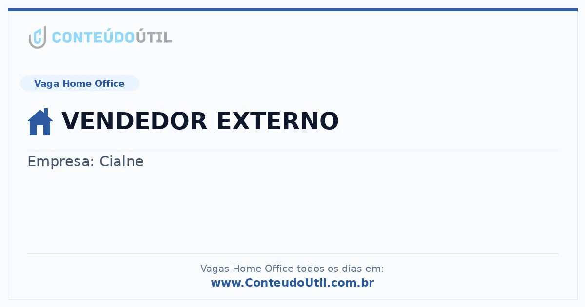 Vaga Home Office: VENDEDOR EXTERNO | Conteúdo Útil